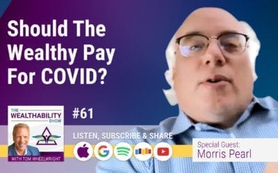 Episode 61 – Should The Wealthy Pay For COVID?