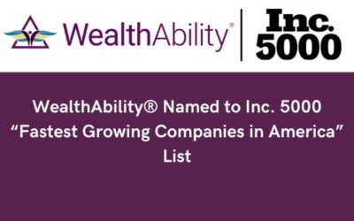 WealthAbility® Named to Inc. 5000 “Fastest Growing Companies in America” List